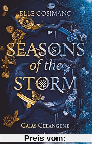Seasons of the Storm – Gaias Gefangene: Mitreißende Urban-Fantasy-Romance